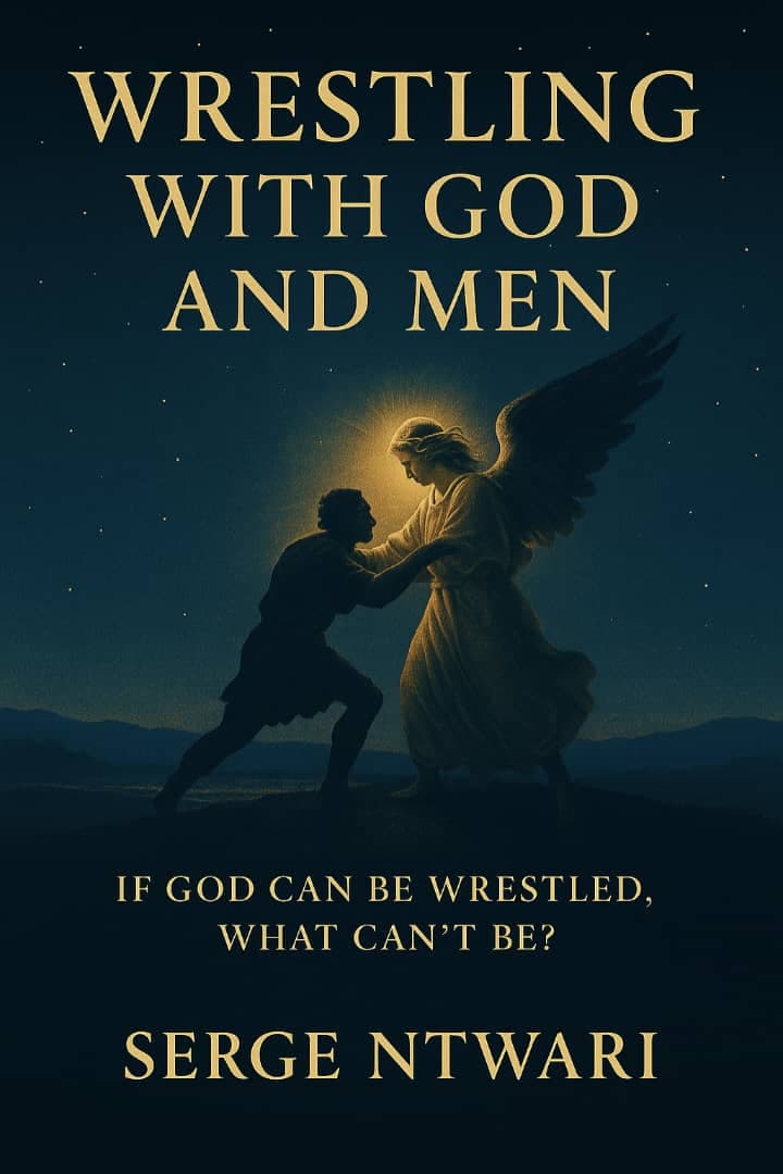 Book cover - Wrestling with God and Men by Serge Ntwari